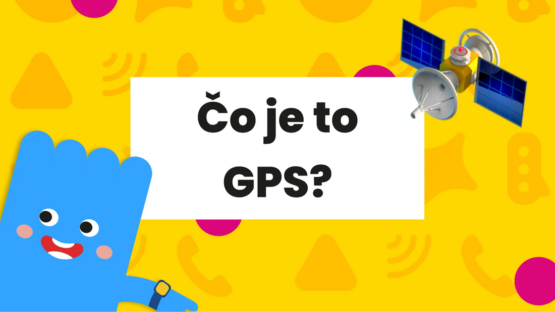 Ako funguje GPS v detských hodinkách? Všetko, čo potrebujete vedieť.