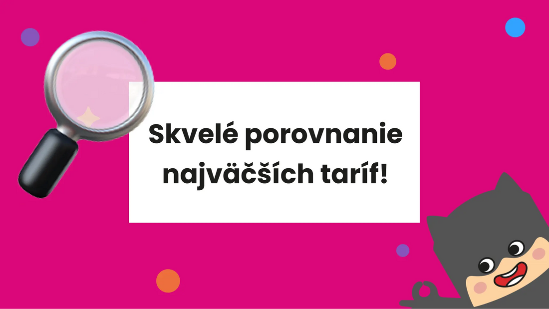 Porovnanie najväčších tarifov na trhu